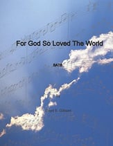 For God So Loved The World SATB choral sheet music cover